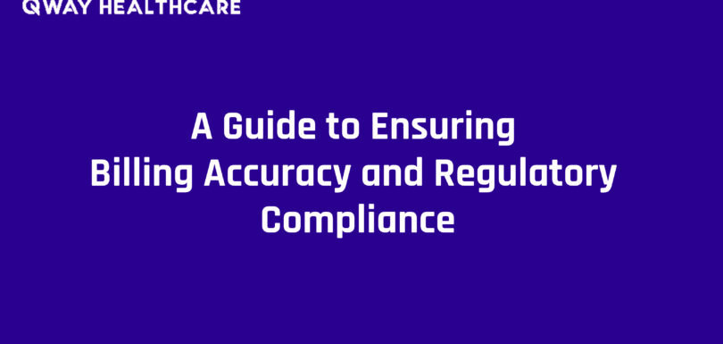 A Guide to Ensuring Billing Accuracy and Regulatory Compliance