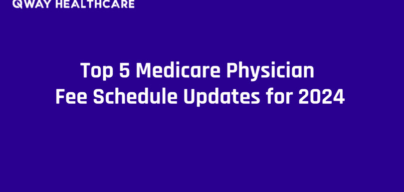 Top 5 Medicare Physician Fee Schedule Updates for 2024