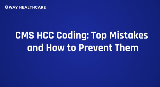 CMS HCC Coding_ Top Mistakes and How to Prevent Them
