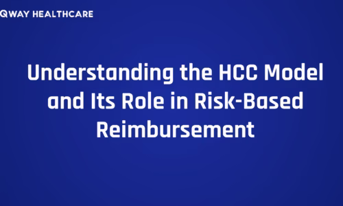 Understanding the HCC Model and Its Role in Risk-Based Reimbursement